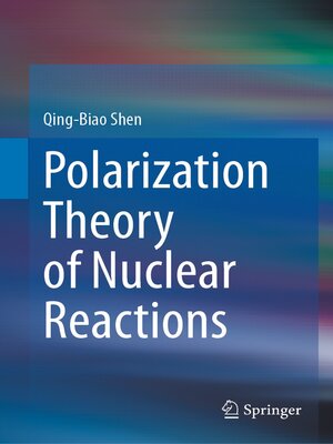 cover image of Polarization Theory of Nuclear Reactions
